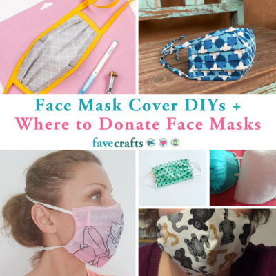 Face Mask Cover DIYs + Where to Donate Face Masks