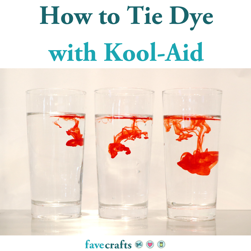 How to Tie Dye with Kool-Aid | FaveCrafts.com