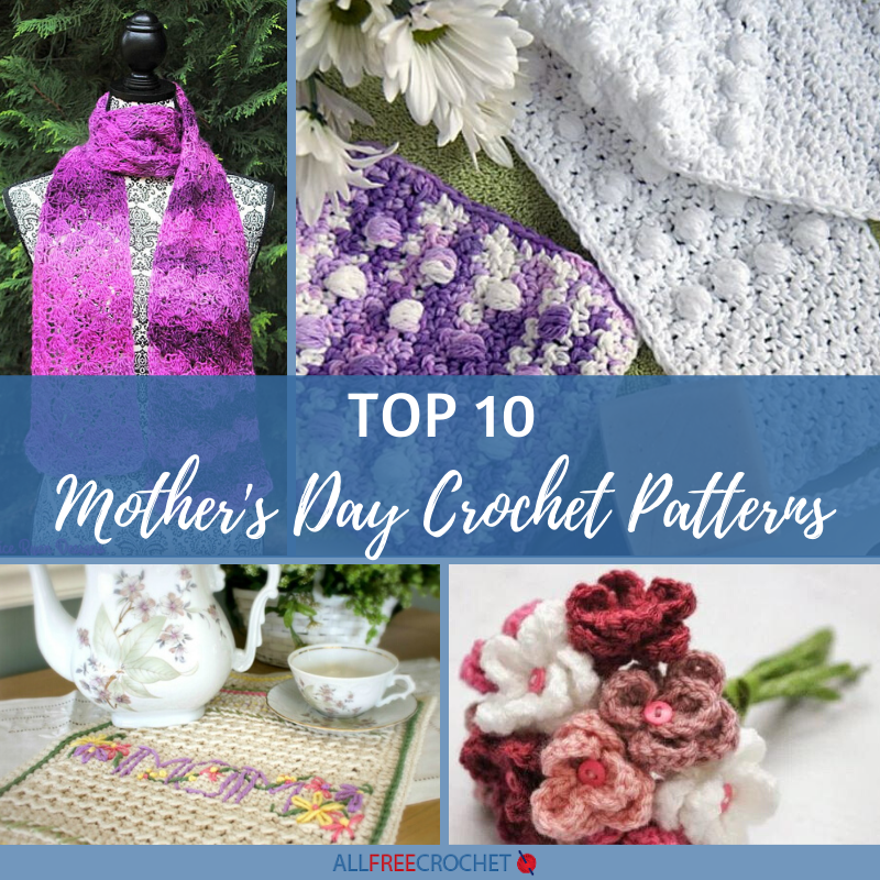 10 mothers day gift free crochet patterns