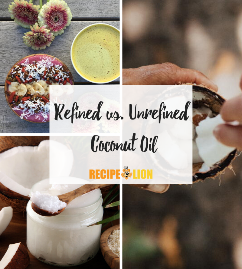Refined vs. Unrefined Coconut Oil What's the Difference?