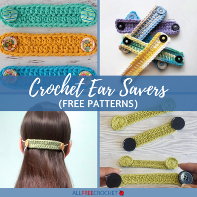 6 Crochet Ear Saver Patterns