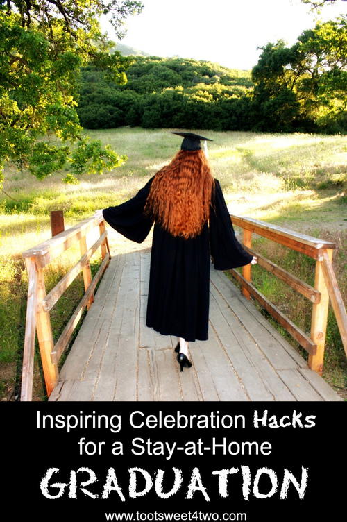 Inspiring Celebration Hacks For A Stay-at-home Graduation Party