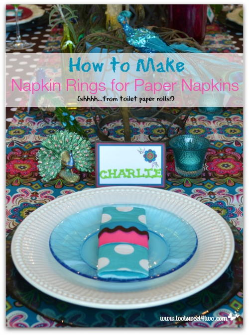 How To Make Napkin Rings For Paper Napkins