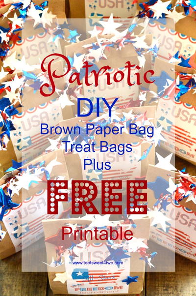 Patriotic Diy Brown Paper Bag Treat Bags Plus Free Printable