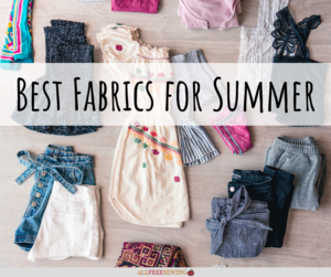 Best Fabrics for Summer