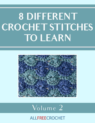 8 Different Crochet Stitches to Learn Free eBook (Volume II)