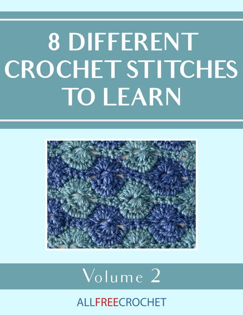 8 Different Crochet Stitches Volume II