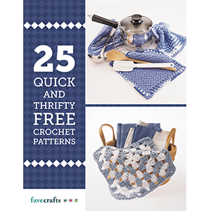 "25 Quick and Thrifty Free Crochet Patterns" eBook