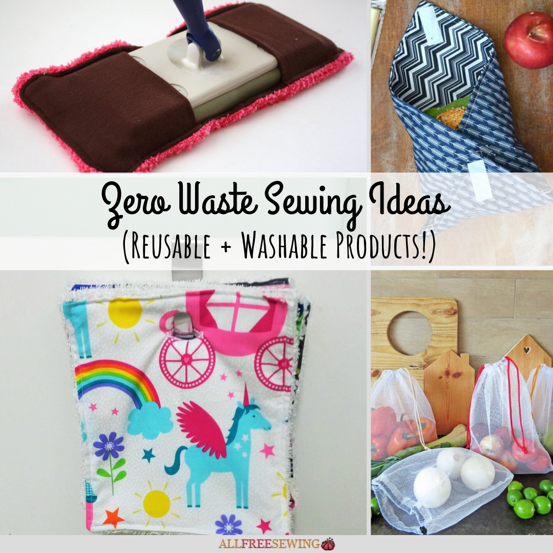 35 Zero Waste Sewing Ideas (Reusable Products!)