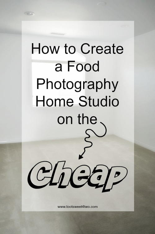 How To Create A Food Photography Home Studio On The Cheap