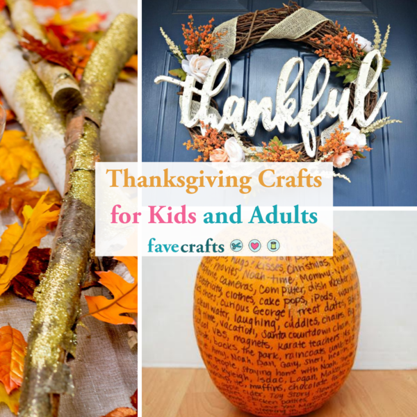 101+ Thanksgiving Crafts for Kids and Adults
