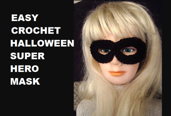 Easy Crochet Halloween Super Hero Mask