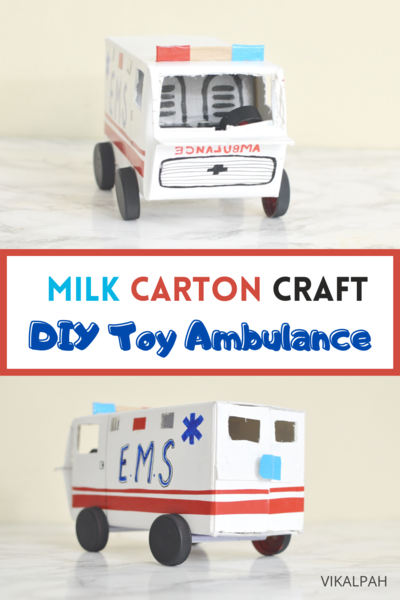 Milk Carton Craft - Diy Toy Ambulance