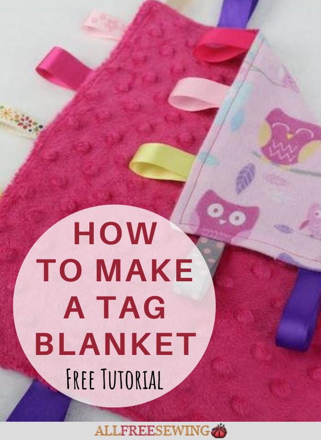 How to Make a Tag Blanket