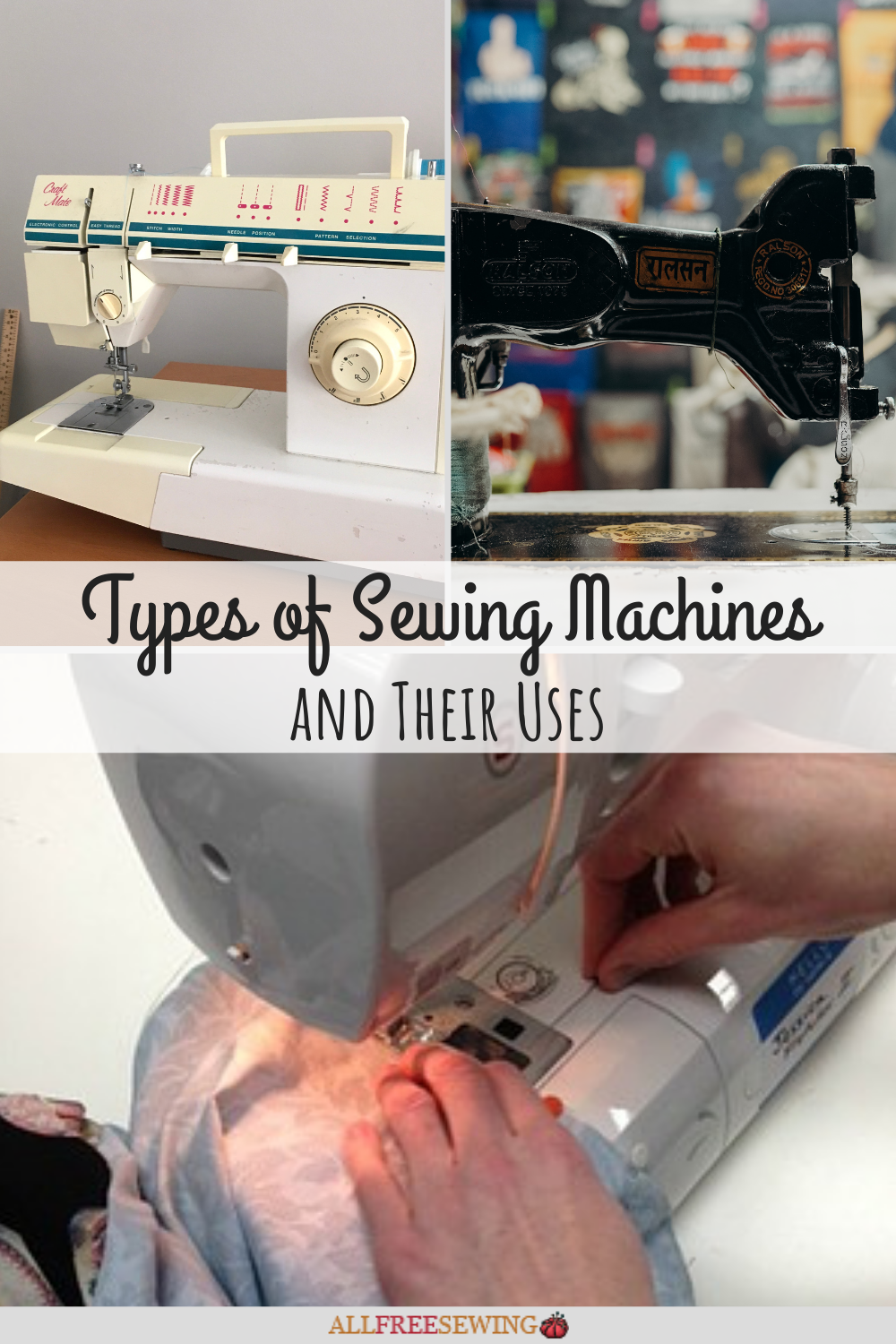 Types of Sewing Machines (and Their Uses)