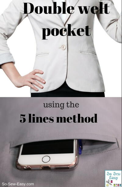 How To Make A Double Welt Pocket Using The 5 Lines Method