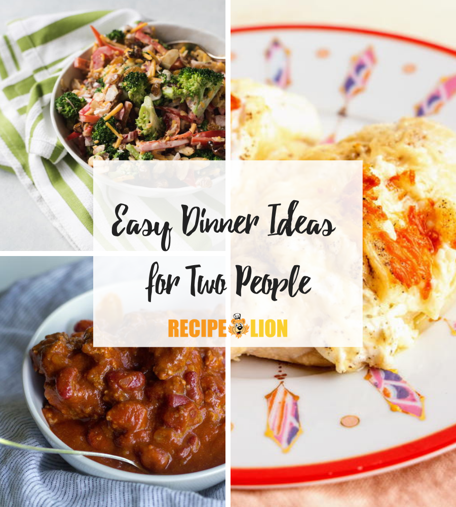 50 Easy Dinner Ideas for Two People | RecipeLion.com