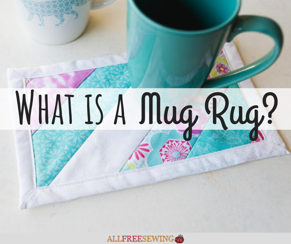 what-is-a-mug-rug-free-mug-rug-patterns-allfreesewing