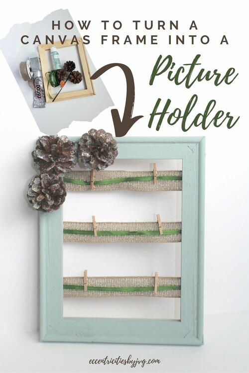 Upcycled Canvas Turned Picture Frame