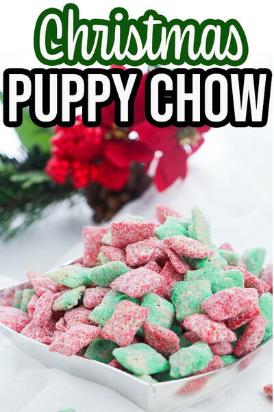 Easy Christmas Puppy Chow Recipe