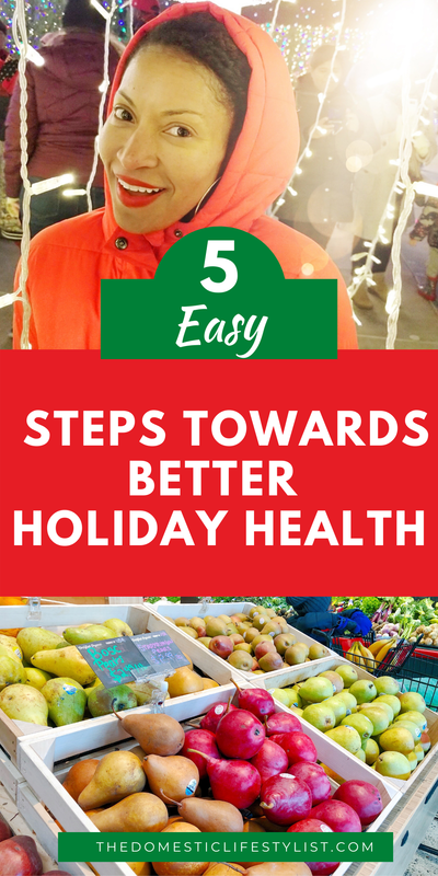 5 Easy Steps Towards Better Holiday Health