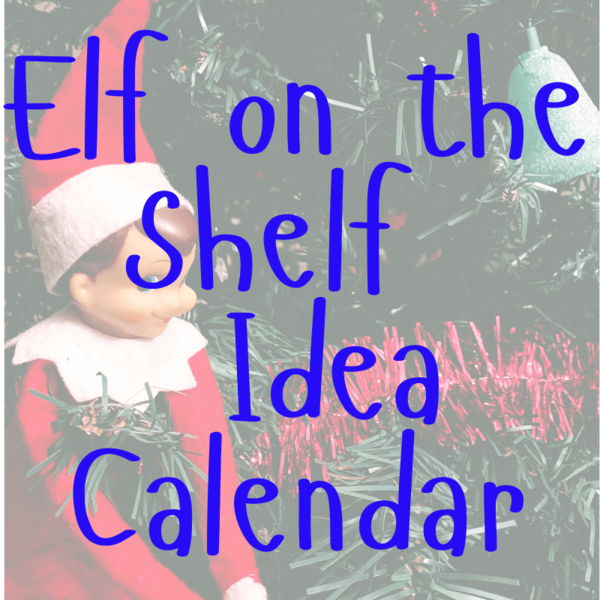 Keeping Your Elf On The Shelf Shenanigans Straight