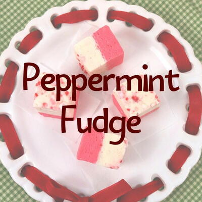 Easy No Bake Peppermint Fudge Recipe