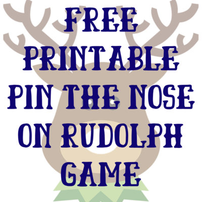 Free Printable Pin The Nose On Rudolph Christmas Game