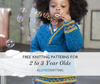 30 Free Knitting Patterns for 2 to 3 Year Olds