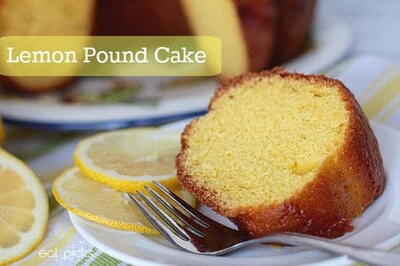 The Best Lemon Pound Cake You Will Ever Bake