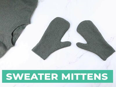 Easy Mittens Out Of Old Sweater