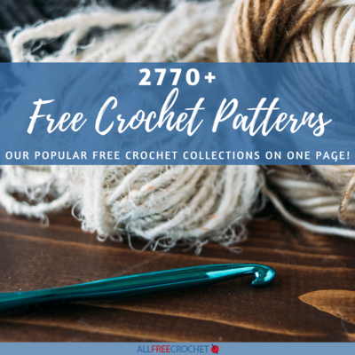 2770+ Free Crochet Patterns