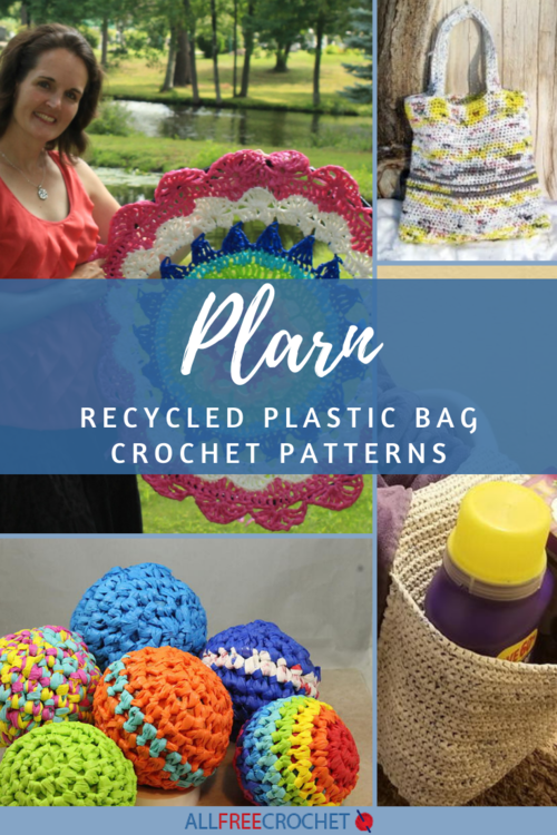 PLARN Recycled Plastic Bag Crochet Patterns Large500 ID 4196385