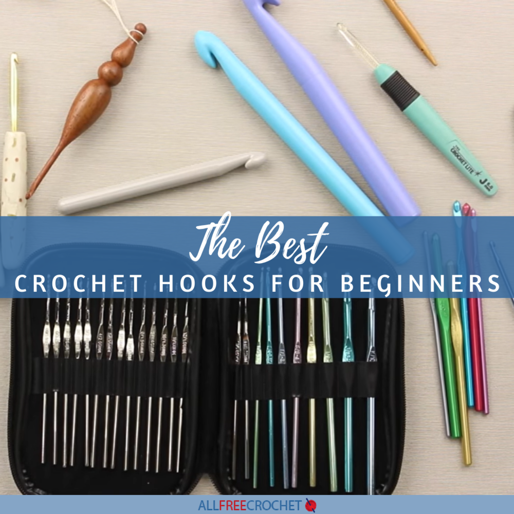 Best Crochet Hooks for Beginners