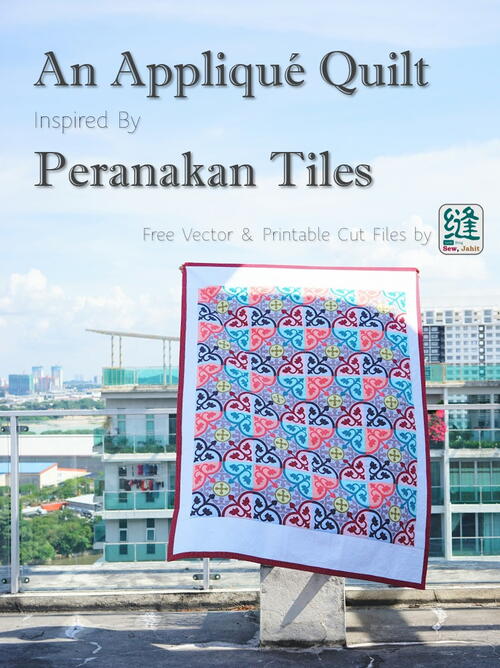 Peranakan Tiles Inspired Applique Quilt
