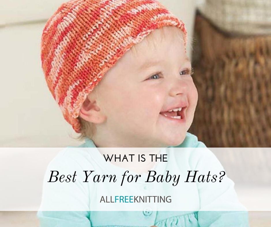 The Best Yarn for Baby Hats - Little Red Window