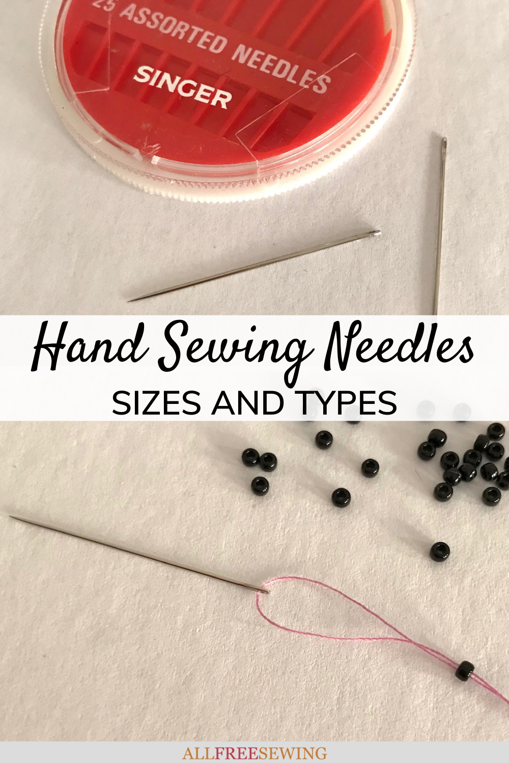 Hand Sewing Needles Guide - The Sewing Directory