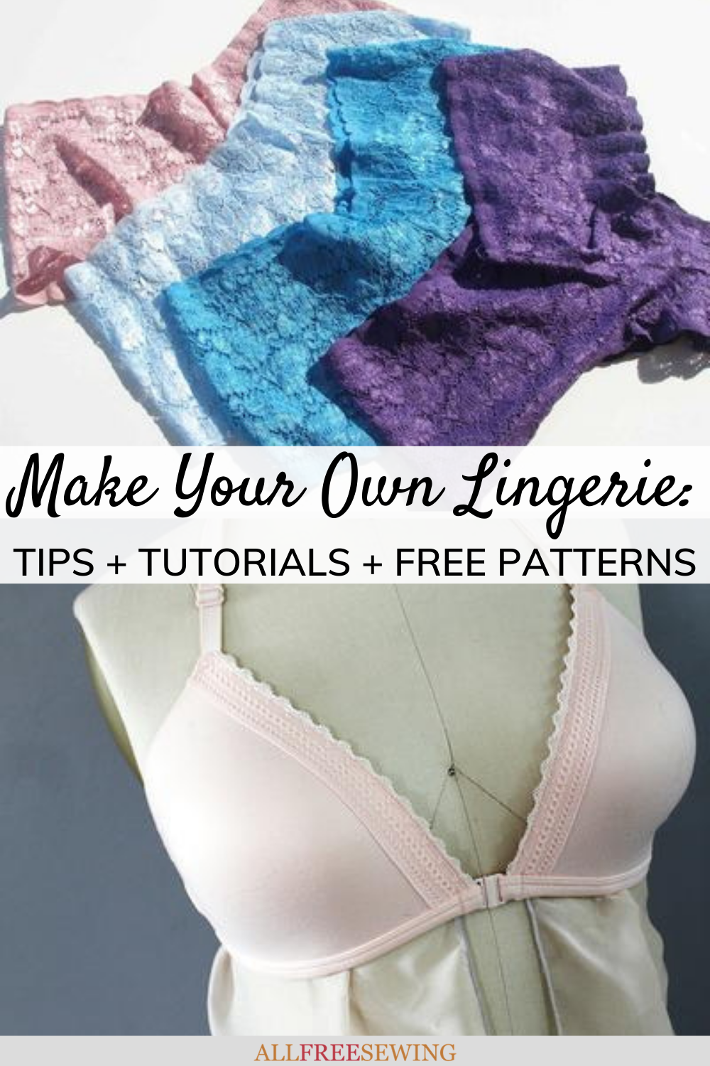 Make Your Own Lingerie: How to Make Underwear + Bras