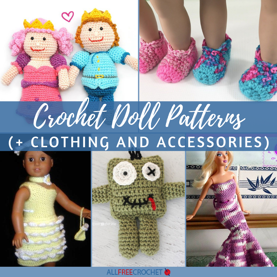 40 Crochet Doll Patterns (Clothing & Accessories)