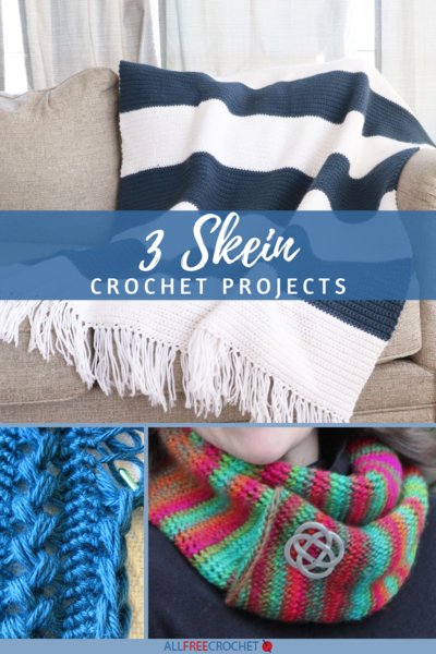 3 Skein Crochet Projects