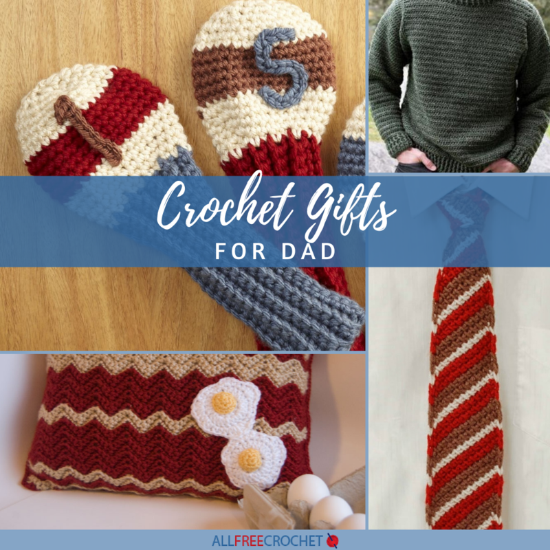 12 Crochet Gifts For Dad 