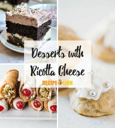 9 Desserts with Ricotta Cheese