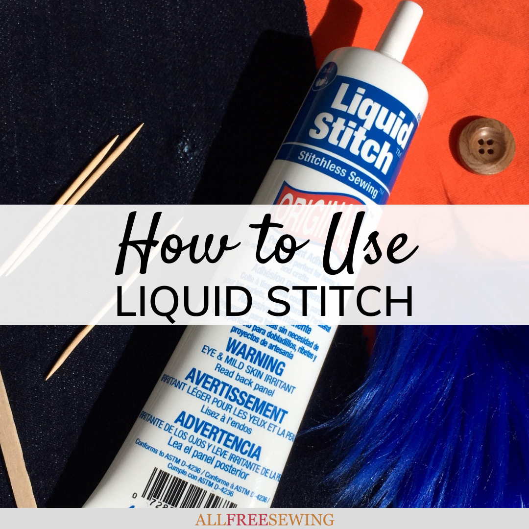 How to Use Liquid Stitch  Stitch, Sewing projects, Sewing hacks