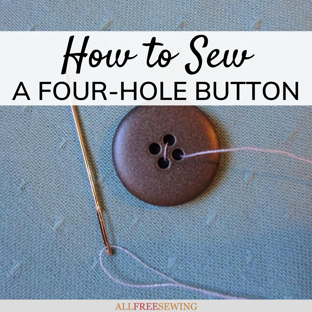 How to Sew a 4 Hole Button AllFreeSewing