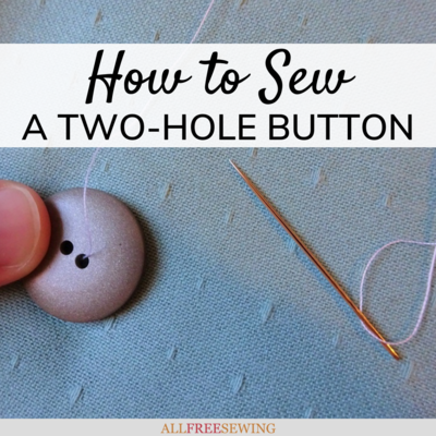 How to Sew a Two Hole Button