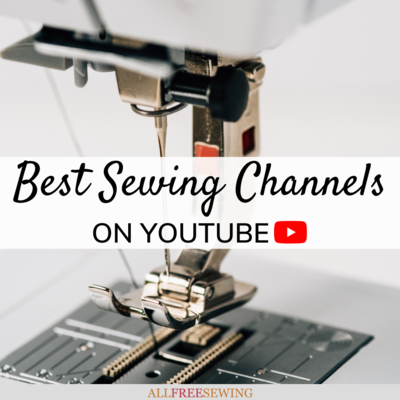 10 Best Sewing YouTube Channels