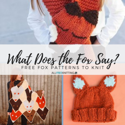 What Does the Fox Say? 14 Free Fox Patterns to Knit