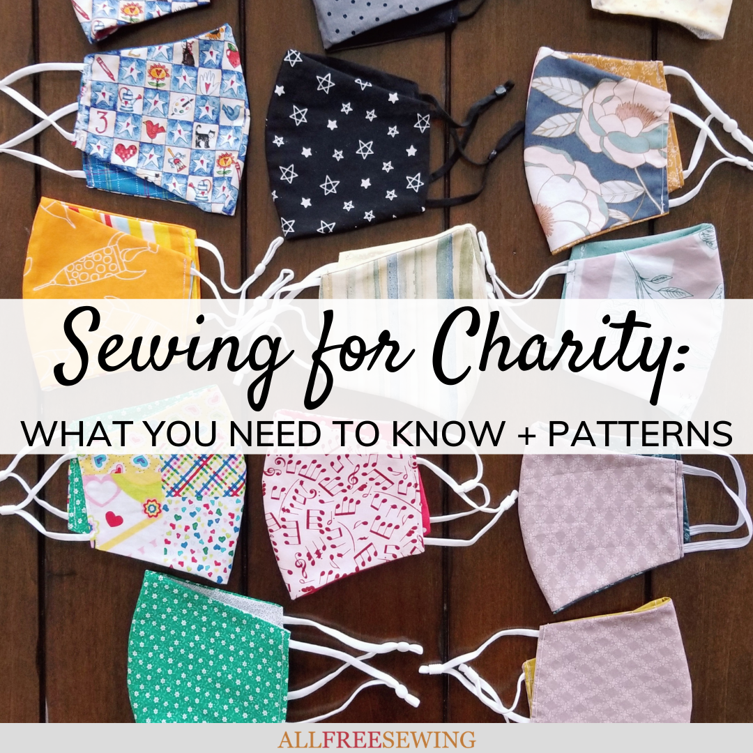 Sewing for Charity (What to Know in 2021) | AllFreeSewing.com