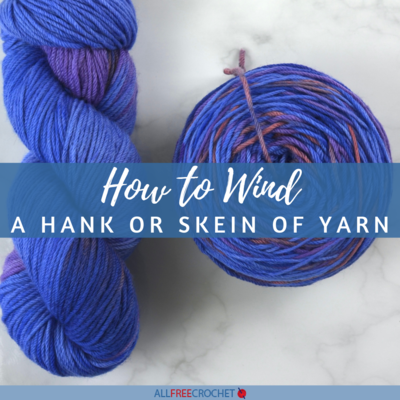 How to Wind a Hank of Yarn (or Skein)