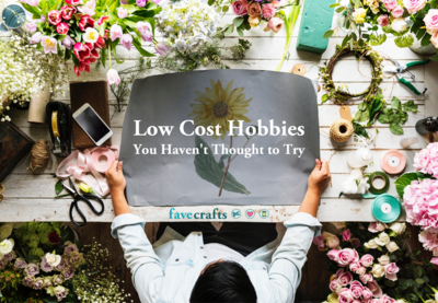 25 Low Cost Hobbies You Haven't Thought to Try